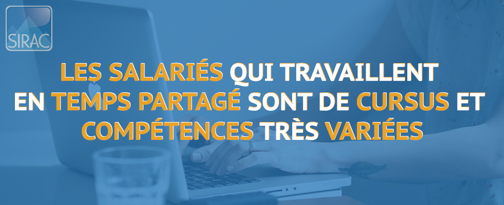 Travailler en temps partagé – Avantages pour les salariés | SIRAC ETTP