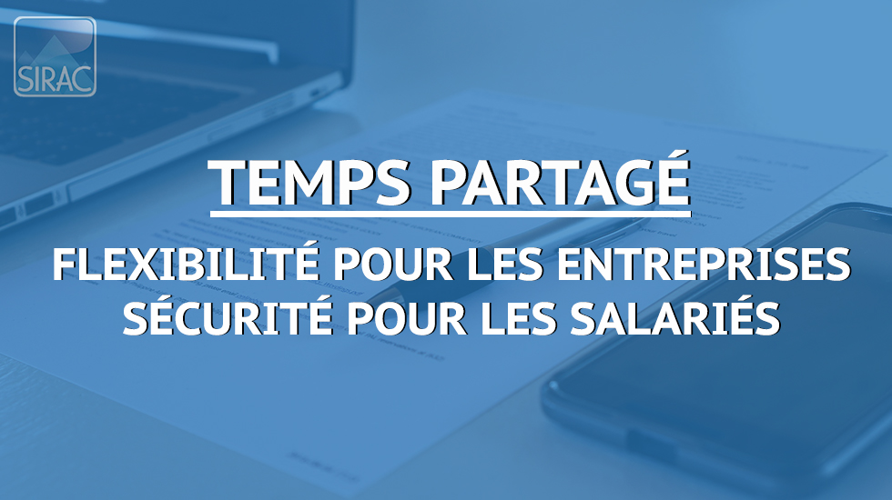 Travail à Temps Partagé - Flexibilité pour les entreprises, sécurité pour les salariés | SIRAC ETTP