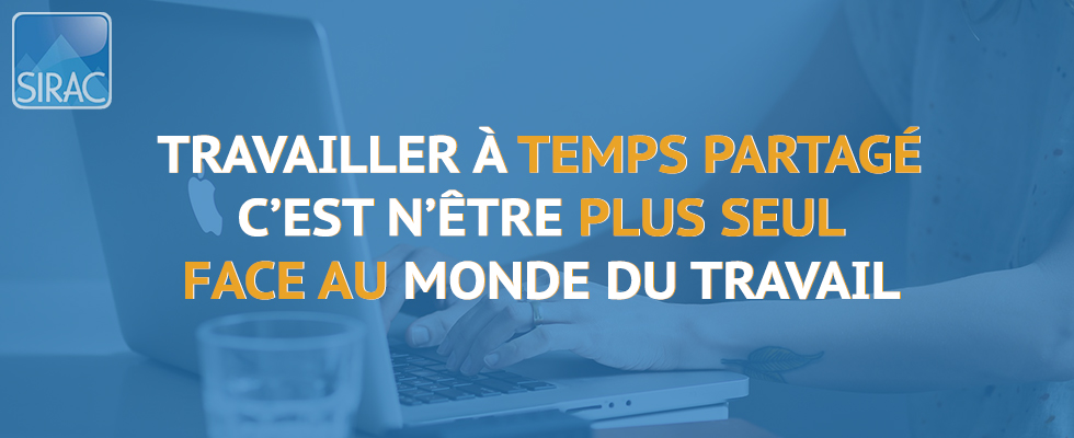 Travail à Temps Partagé - Flexibilité pour les entreprises, sécurité pour les salariés | SIRAC ETTP